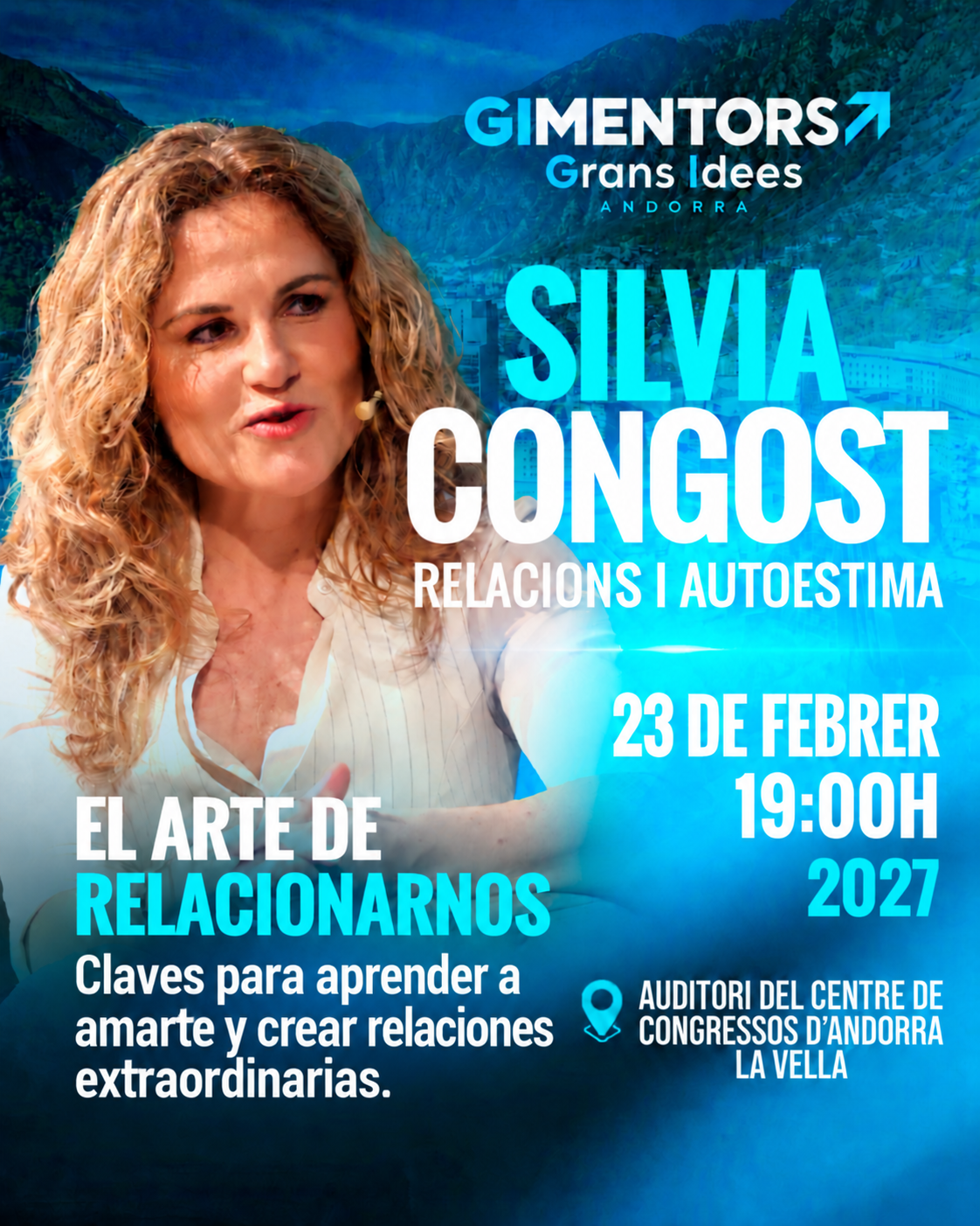 Cartell de Silvia Congost — EL ARTE DE RELACIONARNOS. Claves para aprender a amarte y crear relaciones extraordinarias. 23 de febrer de 2027